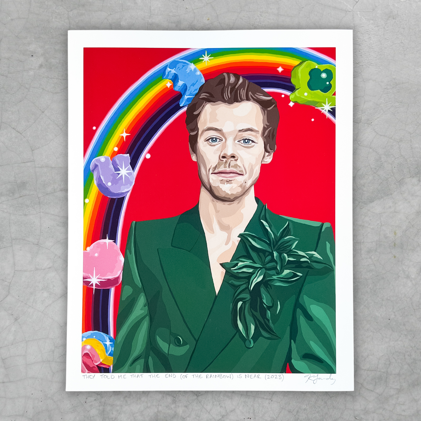 Print - They Told Me That The End (Of The Rainbow) Is Near (3 sizes)