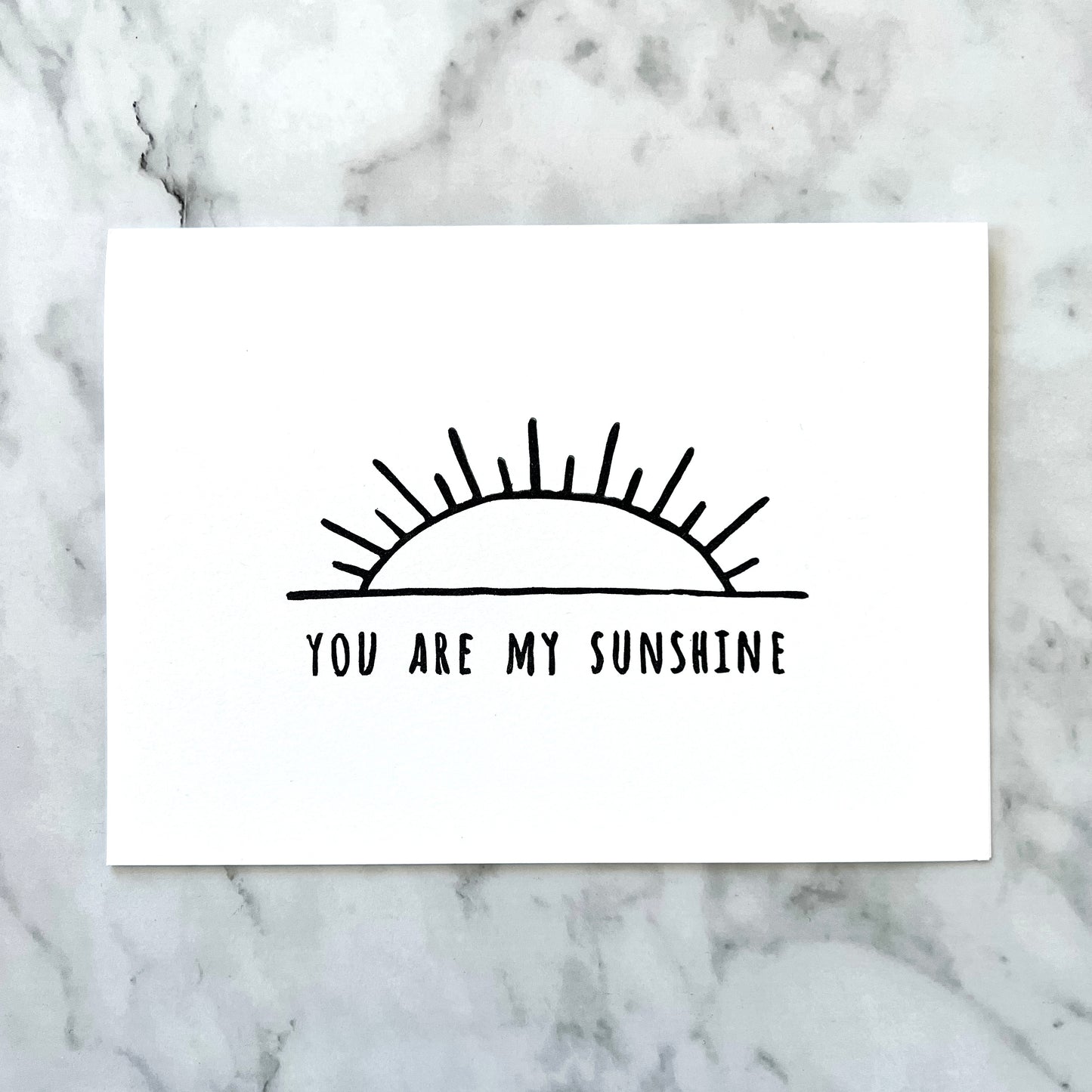 "You Are My Sunshine" hand-stamped card