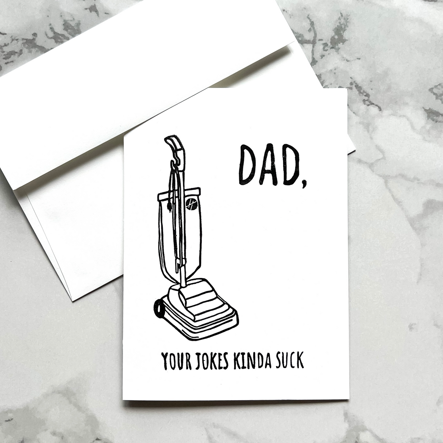 "Dad, Your Jokes Kinda Suck" vacuum pun hand-stamped Father's Day card