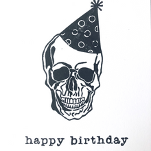 Load image into Gallery viewer, &quot;Happy Birthday&quot; party skull hand-stamped card

