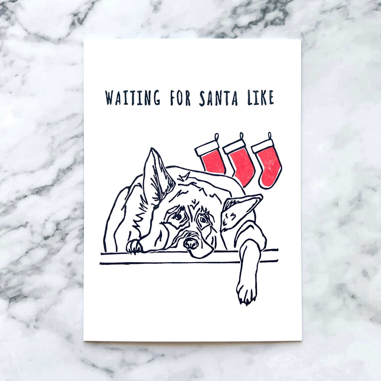 "Waiting for Santa Like" sad dog hand-stamped card