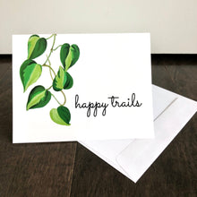 Load image into Gallery viewer, &quot;Happy Trails&quot; plant card
