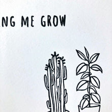 Load image into Gallery viewer, &quot;Thanks for helping me grow&quot; hand-stamped card

