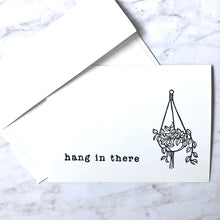 Load image into Gallery viewer, &quot;Hang in there&quot; hand-stamped card
